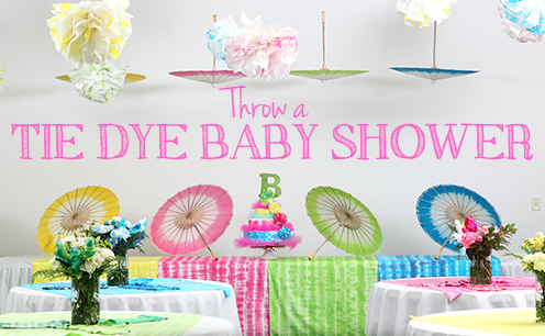 How-To Host a Tie Dye Baby Shower